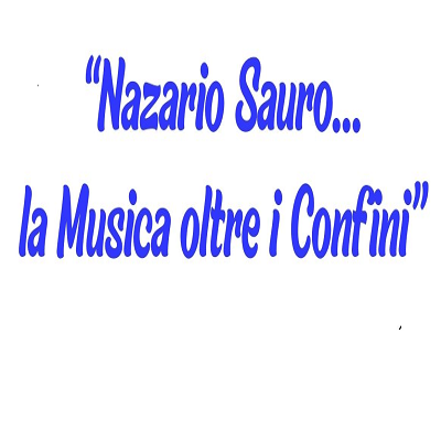 Nazario Sauro… La Musica oltre i confini” _ 01/06/2022